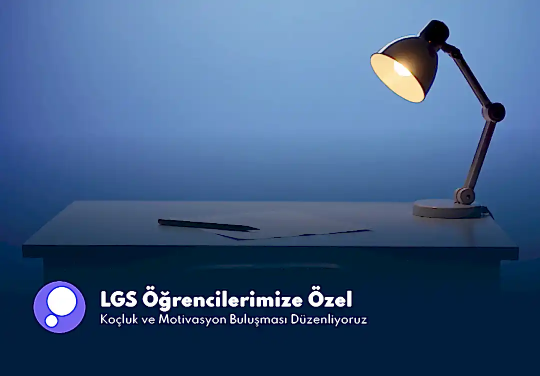 LGS Öğrencilerimize Özel Koçluk ve Motivasyon Buluşması Düzenliyoruz