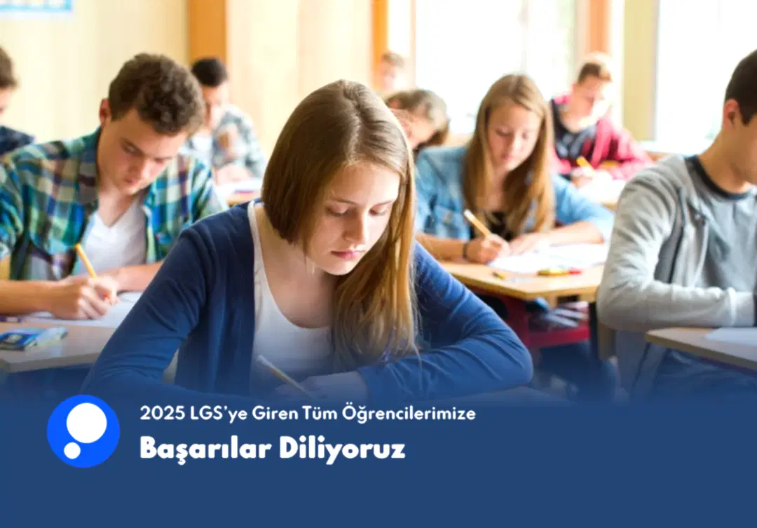 2025 LGS'ye Giren Tüm Öğrencilerimize Başarılar Diliyoruz