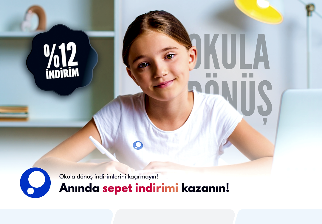 Okula Dönüş İndirimi Bitmek Üzere! 🎁