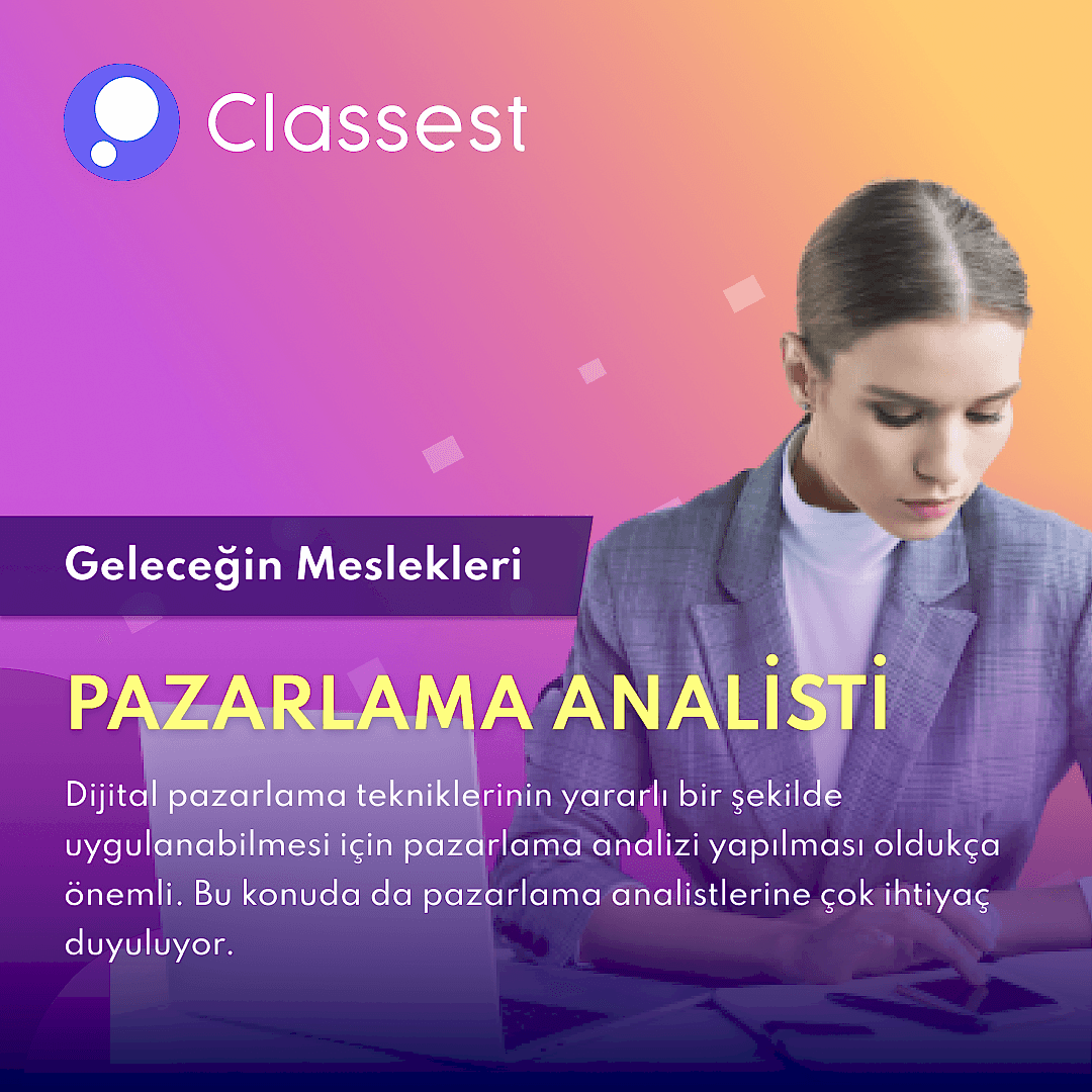 Geleceğin Meslekleri: Pazarlama Analisti