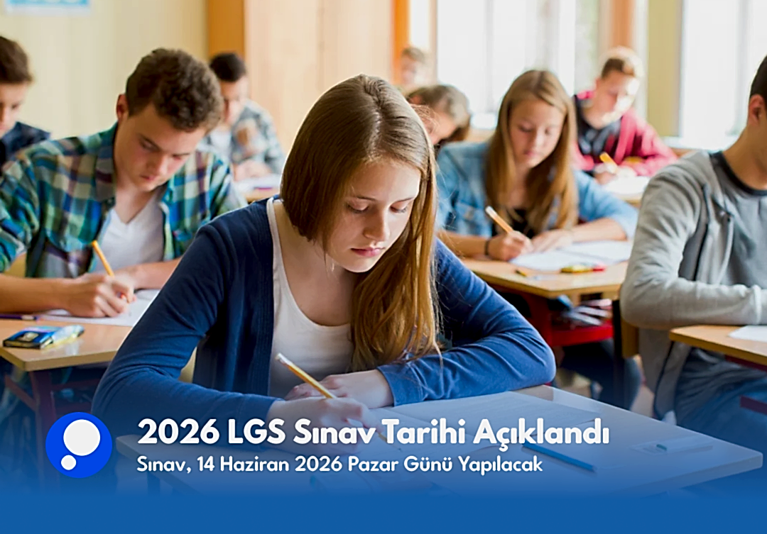 2026 LGS Sınav Tarihi Açıklandı: 14 Haziran 2026